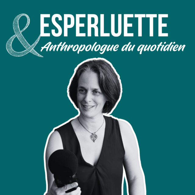 Esperluette, anthropologue du quotidien