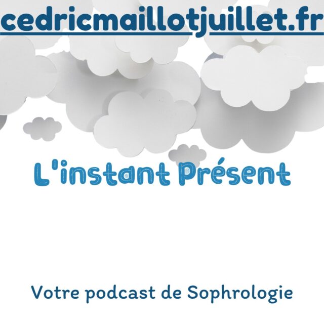L’Instant Présent : Sophrologie, Hypnose et Relaxation