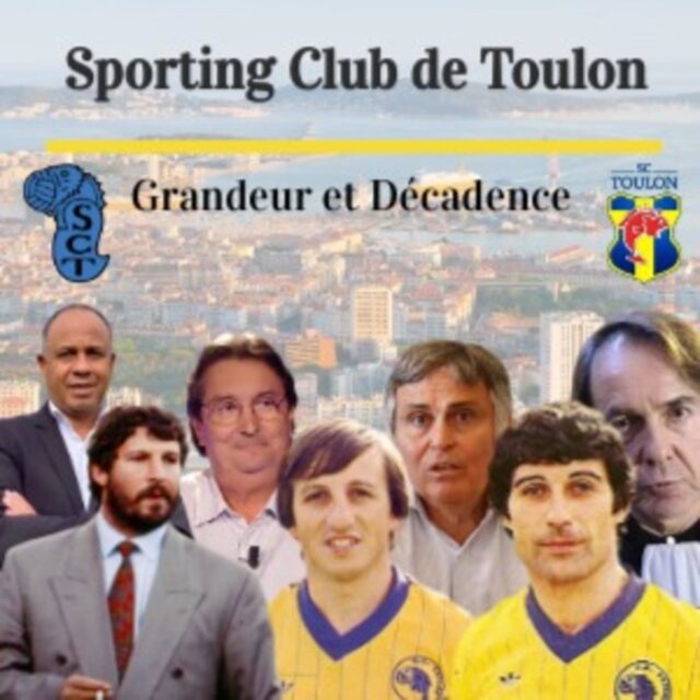 Sporting Club de Toulon : Grandeur et Décadence